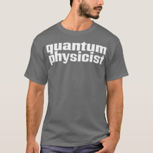 T-shirt Physique quantique 1