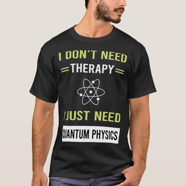 T-shirt Physique quantique thérapeutique (Devant)