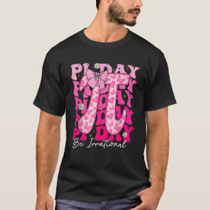 T-shirt Pi Day Be Irrationnelle Coquette Bow Math Enseigna