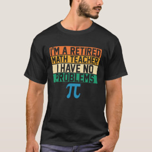 T-shirt Pi Day Je suis un professeur de mathématiques à la