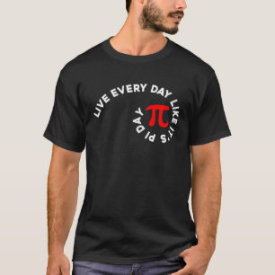 T-shirt Pi Jour 3.14 Chaque Jour Math Calculus Golden Geom