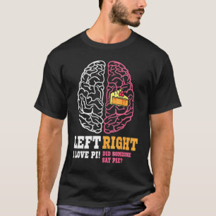 T-shirt Pi Jour Gauche Vs Cerveau Droite Pie Geek Math