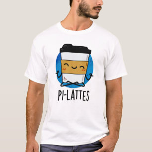 T-shirt Pi-lattes Funny Latte Pilates Pun