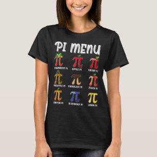 T-shirt Pi Menu Funny Pi 3.14 Math Teacher Pie Menu Mathem
