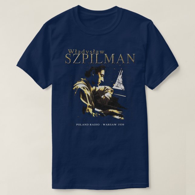 T-shirt Pianiste de Wladyslaw Szpilman (Design devant)