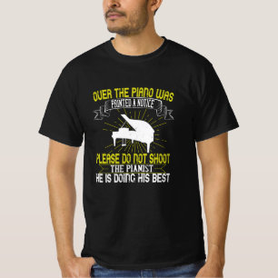T-shirt Piano - S'Il Vous Plaît Ne Pas Tirer Le Pianiste