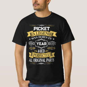 T-shirt PICKET Une légende est née en année