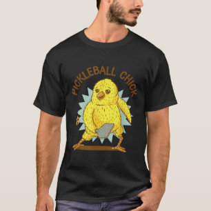 T-shirt Pickleball Chick Drôle Citation Poulet Avec Paddle