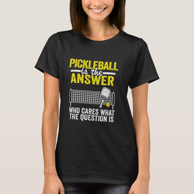 T-shirt Pickleball Est La Réponse Paddle Hommes Drôle Pick (Devant)