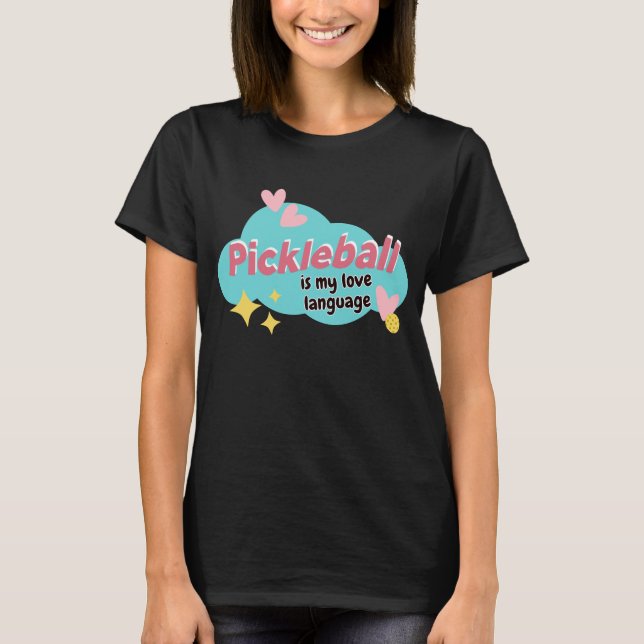 T-shirt Pickleball Est Mon Amour Langue Cute Pickleball (Devant)
