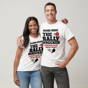 T-shirt Pickleball Nom personnalisé The Rally Wrecker