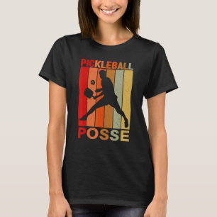T-shirt Pickleball Posse Pickleball Quote Pickleball 1