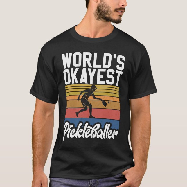 T-shirt Pickleball Saying Okayest Pickleballer Men's Pickl (Devant)