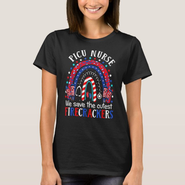T-shirt PICU Nurses Cutest Firecrackers Pediatric Nurse 4t (Devant)
