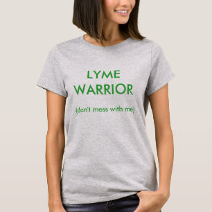 T-shirt Pièce en t 7 de LYME - GUERRIER de LYME (ne