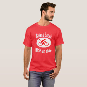 T-shirt Pièce en t de conception d'Ebike "faites pause"