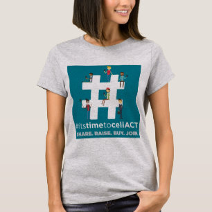 T-shirt Pièce en t de #ItsTimeToCeliACT