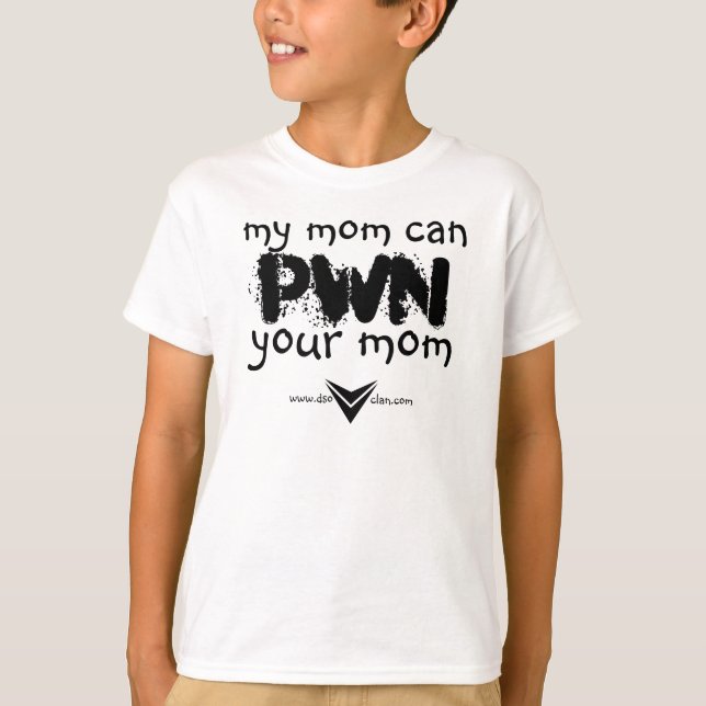 T-shirt Pièce en t de maman de DSO PWNing (Devant)