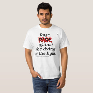T-shirt Pièce en t de valeur de citation de Dylan Thomas