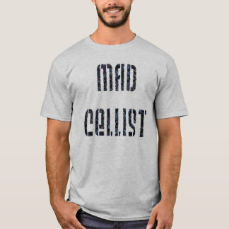 T-shirt Pièce en t "de violoncelliste fou"