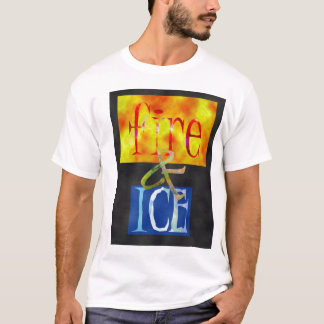 T-shirt Pièce en t du feu et de glace