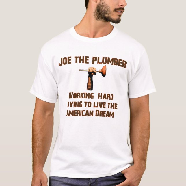 T-shirt Pièce en t Joe le rêve américain de plombier (Devant)