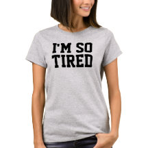 Pièce en t tellement fatiguée