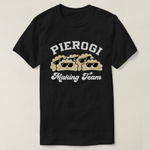 T-shirt Pierogi Faire Équipe Pierogi Maker Alimentation Po