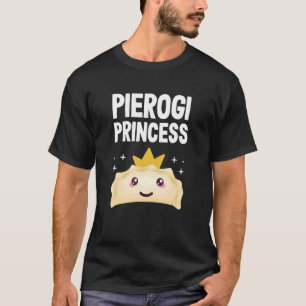 T-shirt Pierogi Princesse Polonaise Nourriture Pierogi