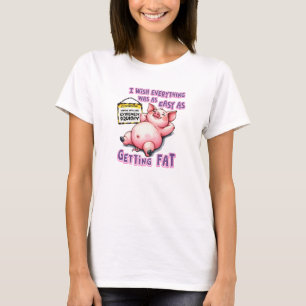 T-shirt Pig Facile Comme Obtenir Graisse