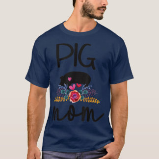 T-shirt Pig Maman Fier Cochon Fermier Cochon Propriétaire 