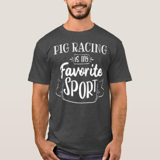 T-shirt Pig Racing Est Mon Sport Préféré Premium 4756