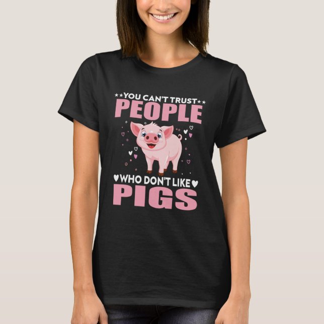 T-shirt Pig Saying Hog Lover Pig Lovers Farmer Funny (Devant)