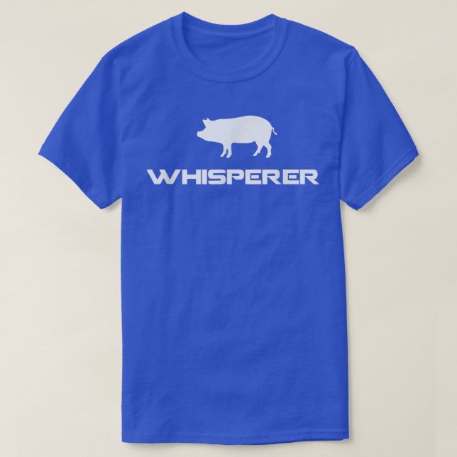 T-shirt Pig Whisperer  (Design devant)