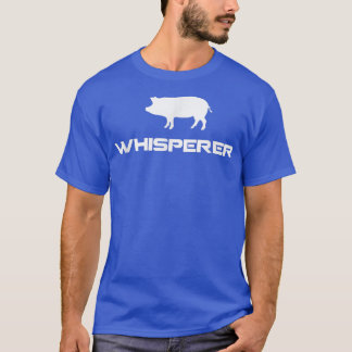 T-shirt Pig Whisperer 