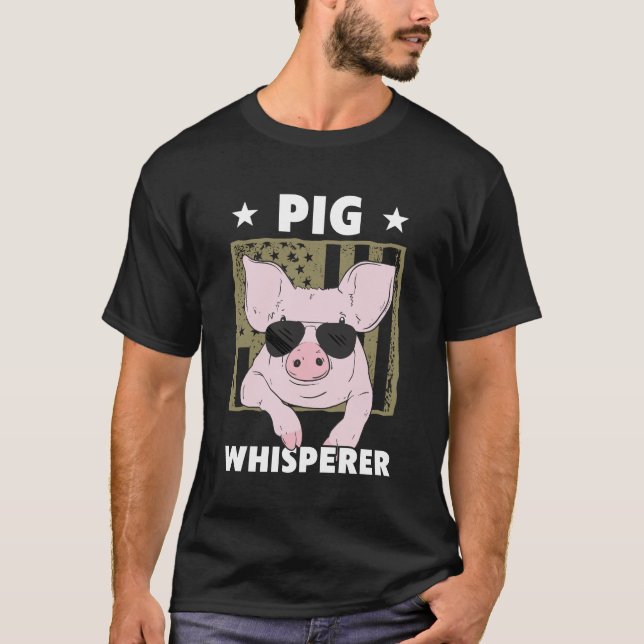 T-shirt Pig Whisperer Funny Cochon éleveur de porc Piglet  (Devant)