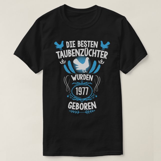 T-shirt Pigeon fancier 44e anniversaire Né en 1977 pigeons (Design devant)