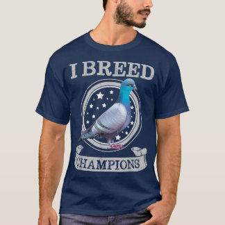 T-shirt Pigeon Homing Fancier Trainer Cadeau American Raci
