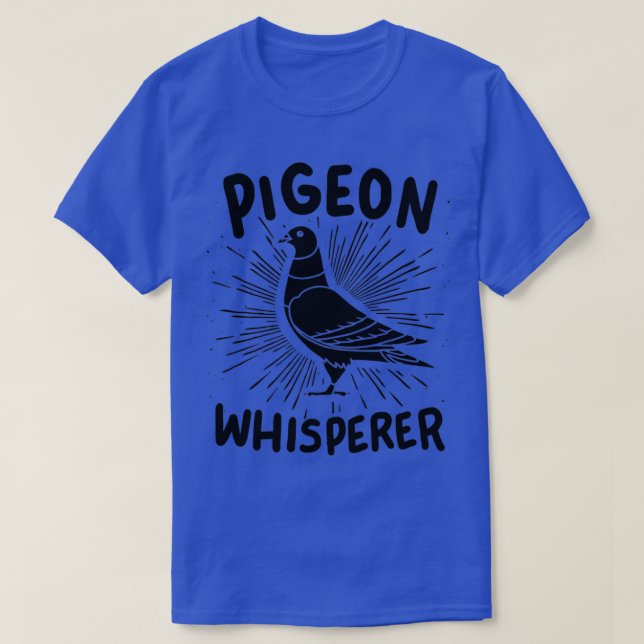 T-shirt Pigeon Pigeon Whisperer 9 (Design devant)