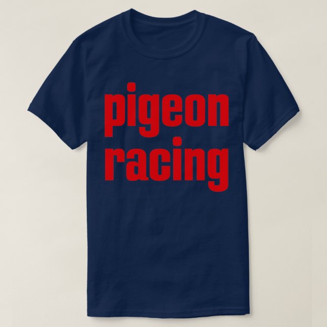 T-shirt Pigeon Racing Hobby 1 (Design devant)