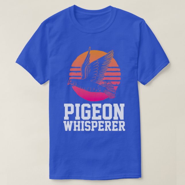 T-shirt Pigeon Whisperer Funny Pigeons Oiseau Amoureux Bir (Design devant)
