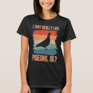 T-shirt Pigeons J'Aime Vraiment Pigeons Ok Retro