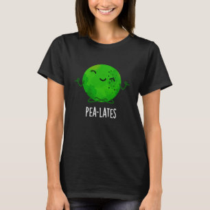 T-shirt Pilates de pois amusants Pun de pois Pun de pois f