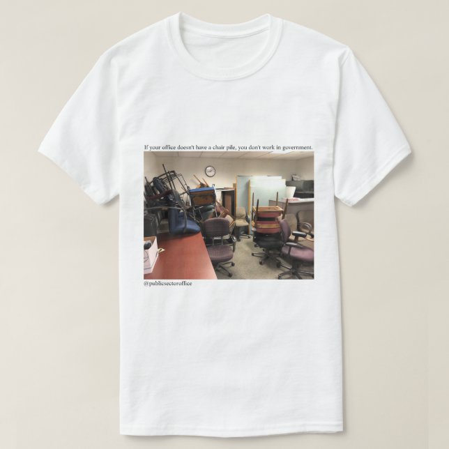 T-shirt Pile pour chaire de bureau du secteur publ (Design devant)