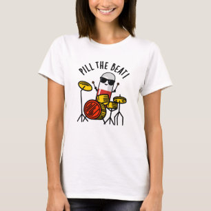 T-shirt Pill The Beat Funny Médecine Musique Pun