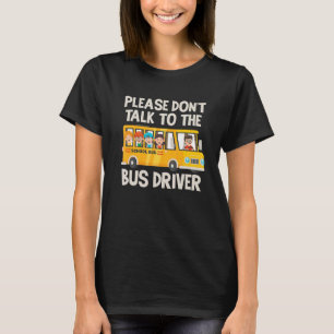 T-shirt Pilote d'autobus scolaire Moniteur d'autobus Bus P