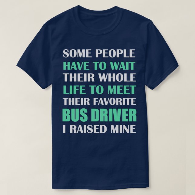 T-shirt Pilote de bus J'ai levé la mine (Design devant)