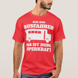 T-shirt Pilote de bus Super Power Funny Drôle cadeau