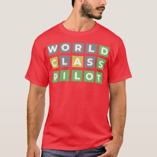 T-shirt Pilote de classe mondiale amusant pilote de mot