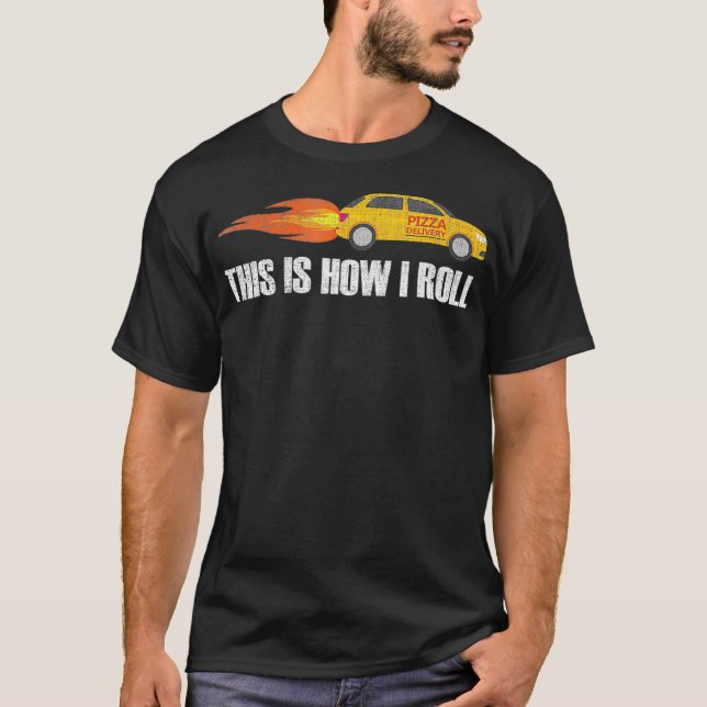 T-shirt Pilote de livraison rapide Pizza - Voici comment j (Devant)